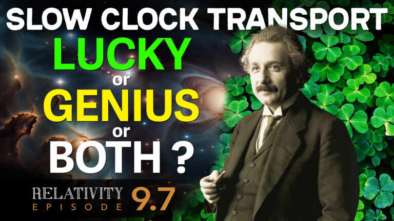 Episode 9.7: Genius or Lucky or Both? The Slow Transport of Clocks
